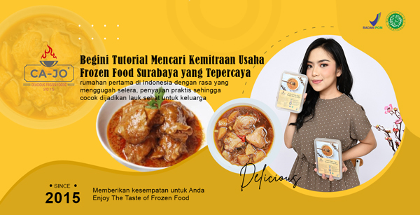 Begini Tutorial Mencari Kemitraan Usaha Frozen Food Surabaya Tepercaya
